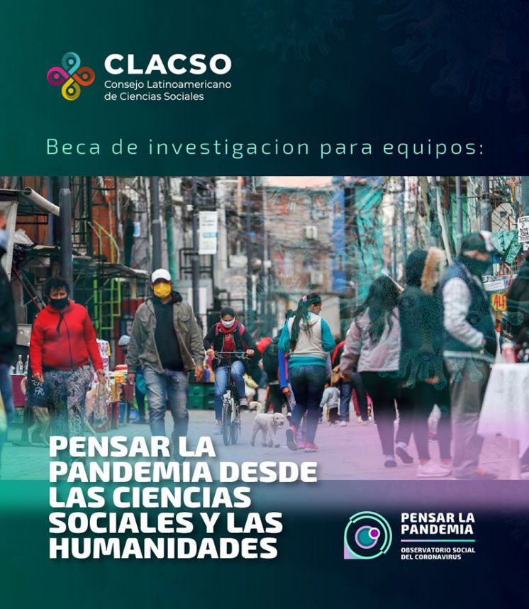 Beca de investigación para equipos: Pensar la pandemia desde las Ciencias sociales y las Humanidades