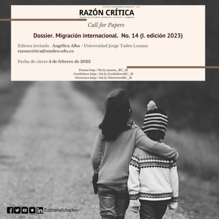 Call for Papers - Revista Razón Critica  &quot;Realidades y perspectivas de la migración internacional&quot;