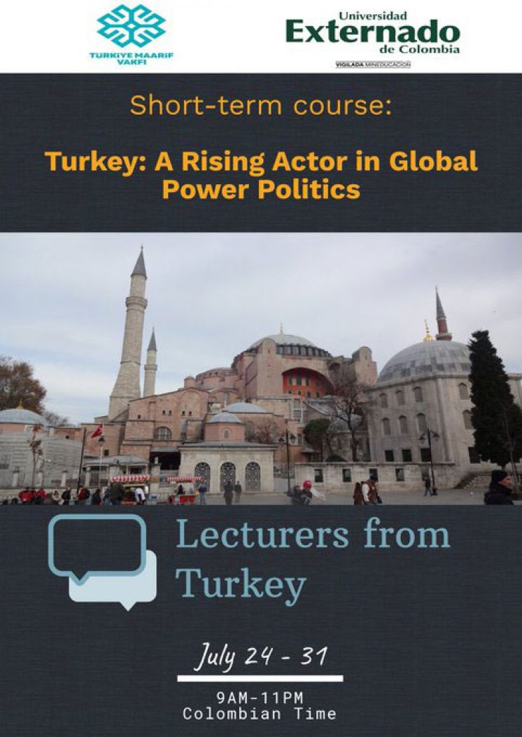 Shor-term course &quot;Turkey: A Rising Actor in Global Power Politics&quot;