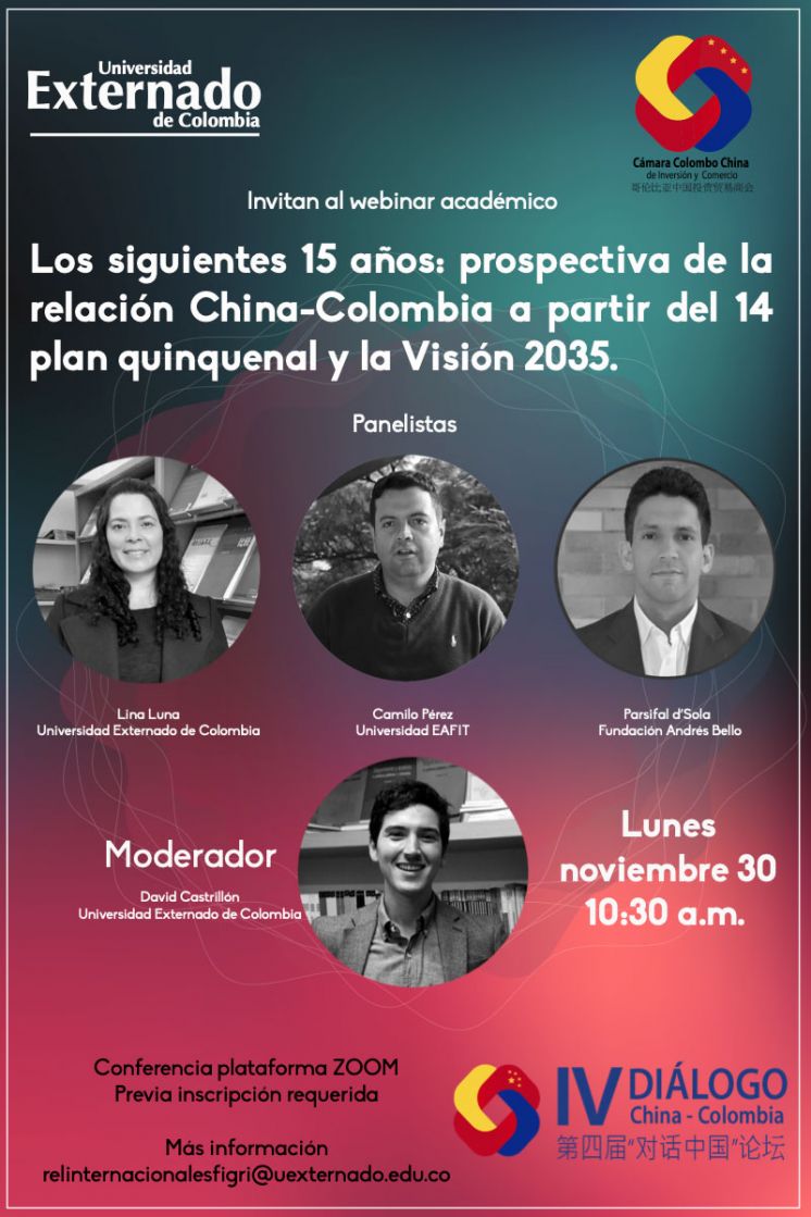 Webinar Académico: “Los siguientes 15 años: prospectiva de la relación China-Colombia a partir del 14 plan quinquenal y la visión 2035”